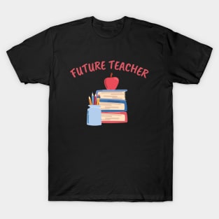 Future Teacher T-Shirt